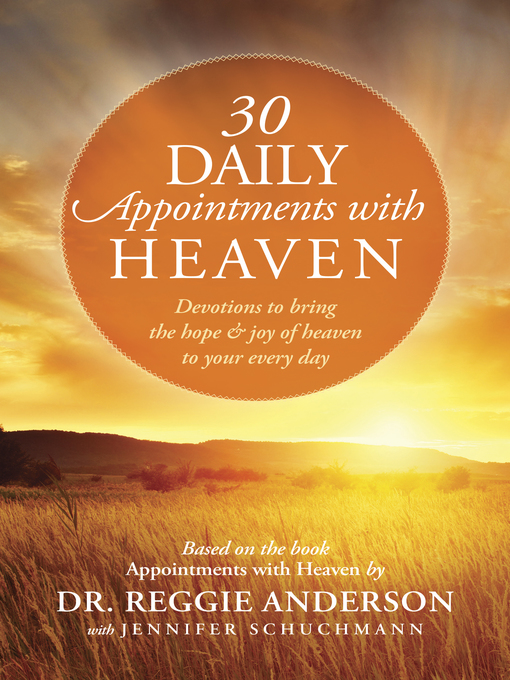 Title details for 30 Daily Appointments with Heaven by Reggie Anderson - Available